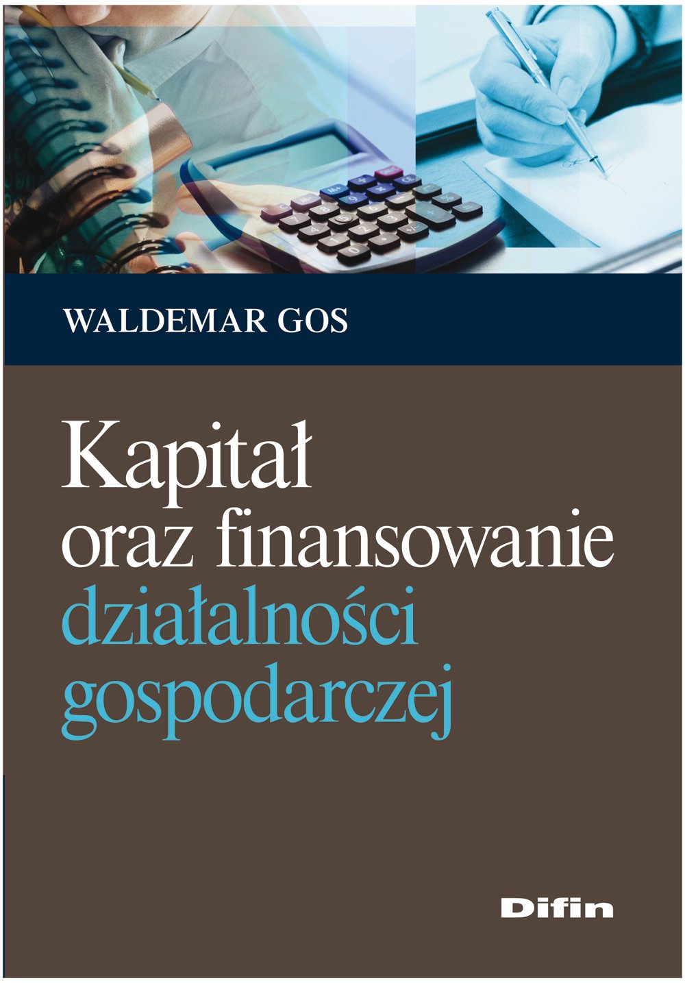 Kapital oraz finansowanie dzialalnosci gospodarczej Business, Finance & Career