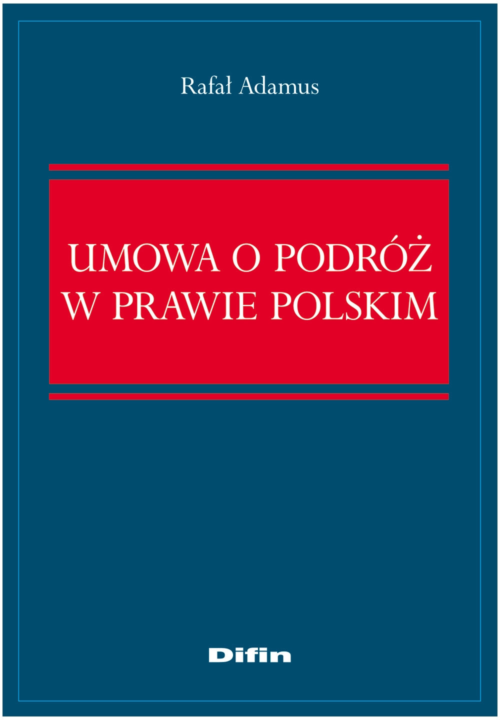 Umowa o podroz w prawie polskim Law