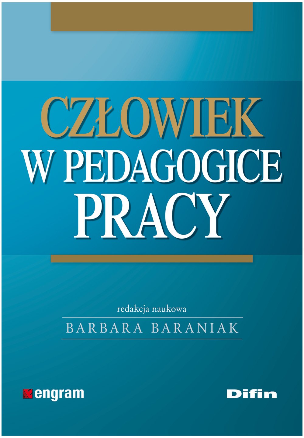 Człowiek w pedagogice pracy Books
