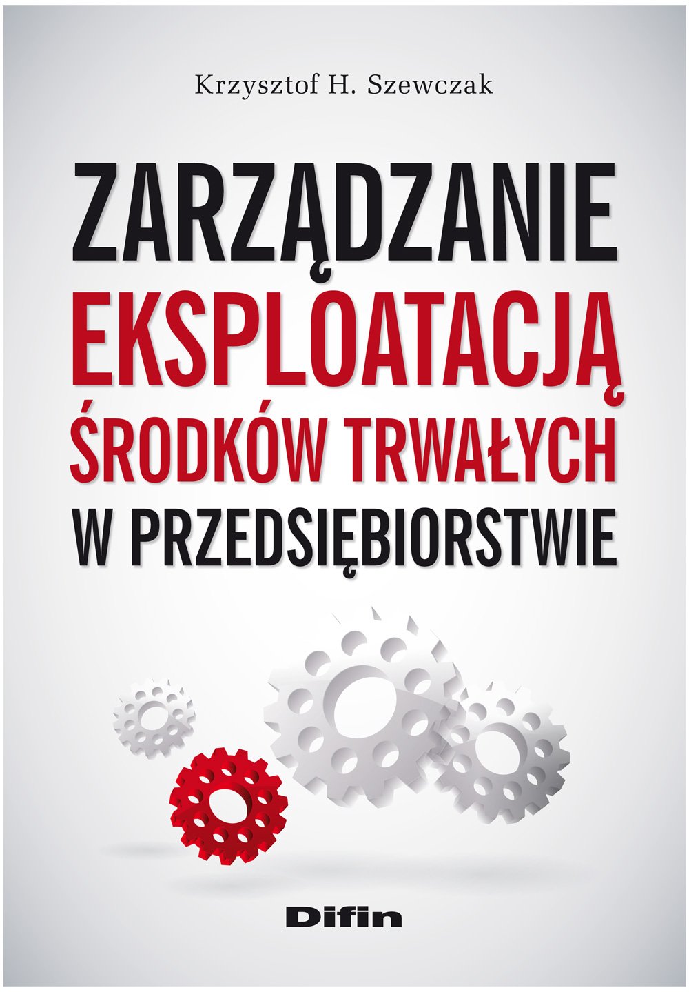 Zarzadzanie eksploatacja srodkow trwalych w przedsiebiorstwie Business, Finance & Career