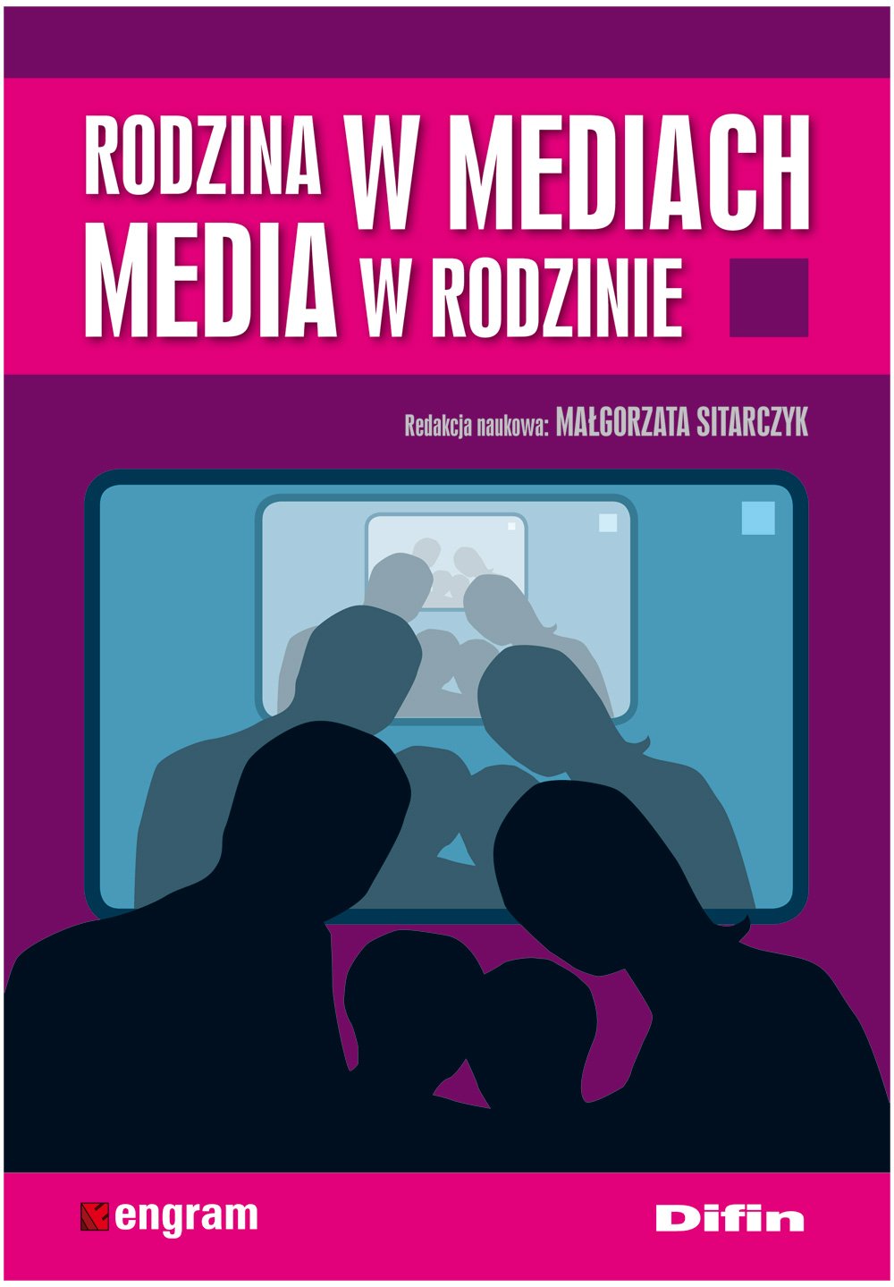 Rodzina w mediach Media w rodzinie Books