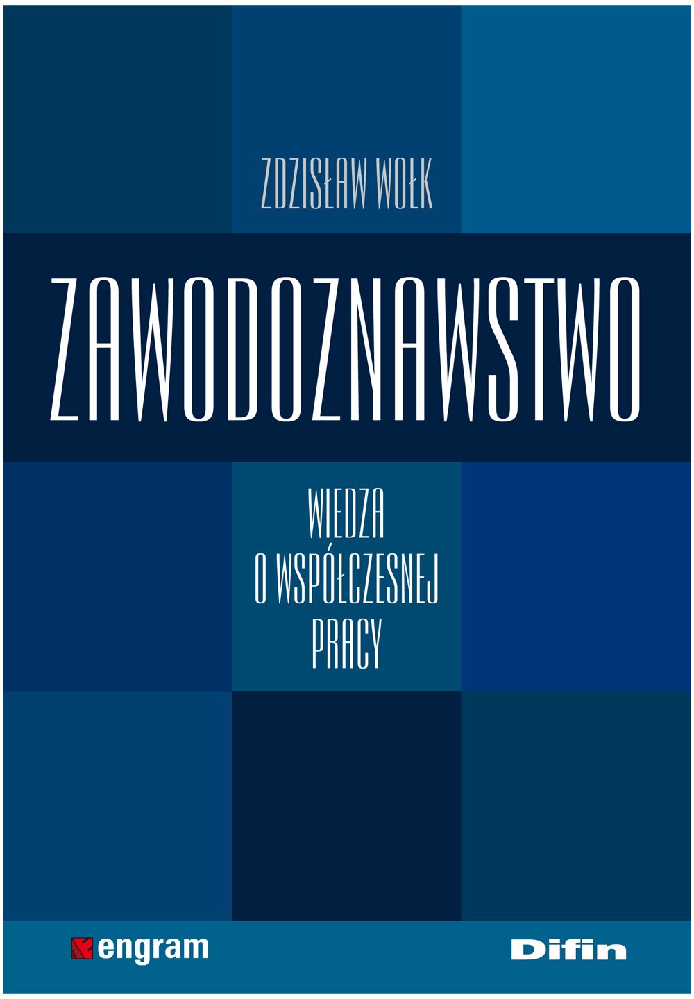 Zawodoznawstwo Wiedza o wspolczesnej pracy Business, Finance & Career