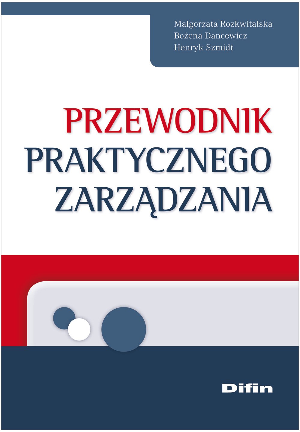 Przewodnik praktycznego zarządznia Books