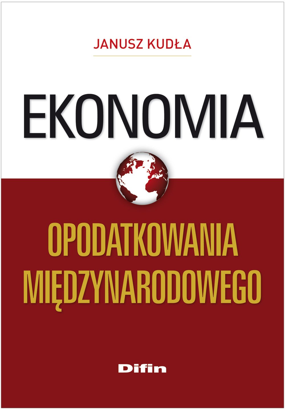 Ekonomia opodatkowania międzynarodowego Books