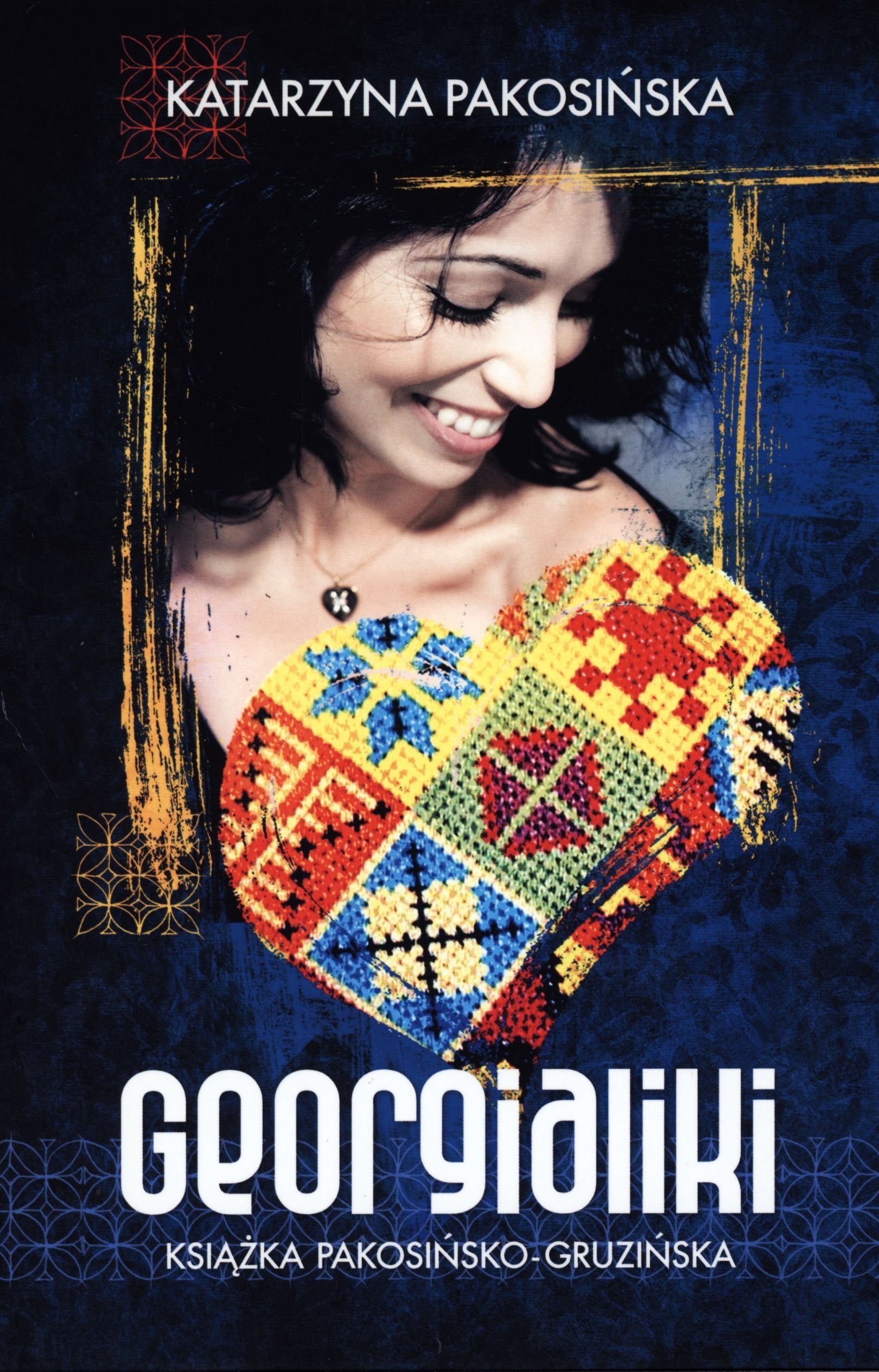 Georgialiki. Ksiazka pakosinsko-gruzinska Books