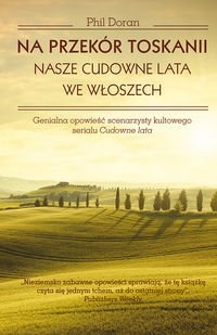 Na przekor Toskanii. Nasze cudowne lata we Wloszech Books