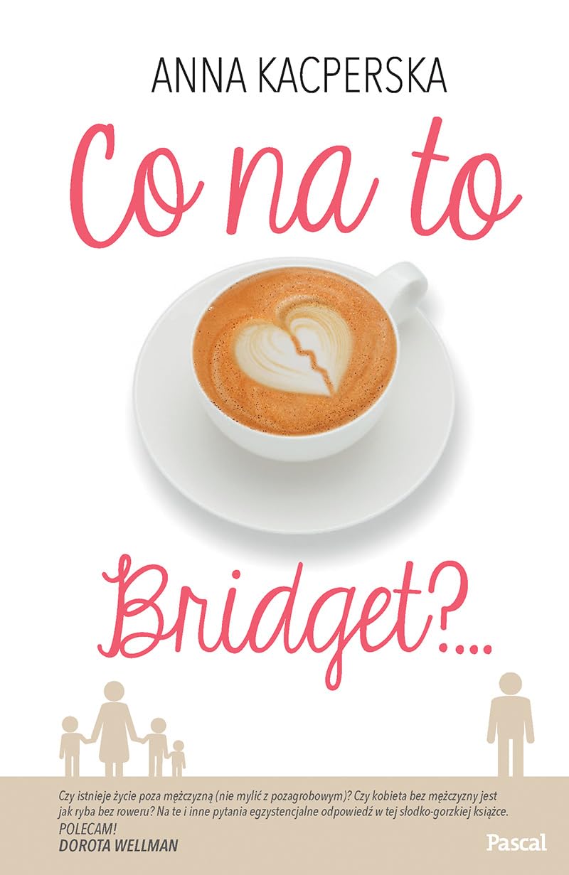 Co na to Bridget? - Kacperska Anna book