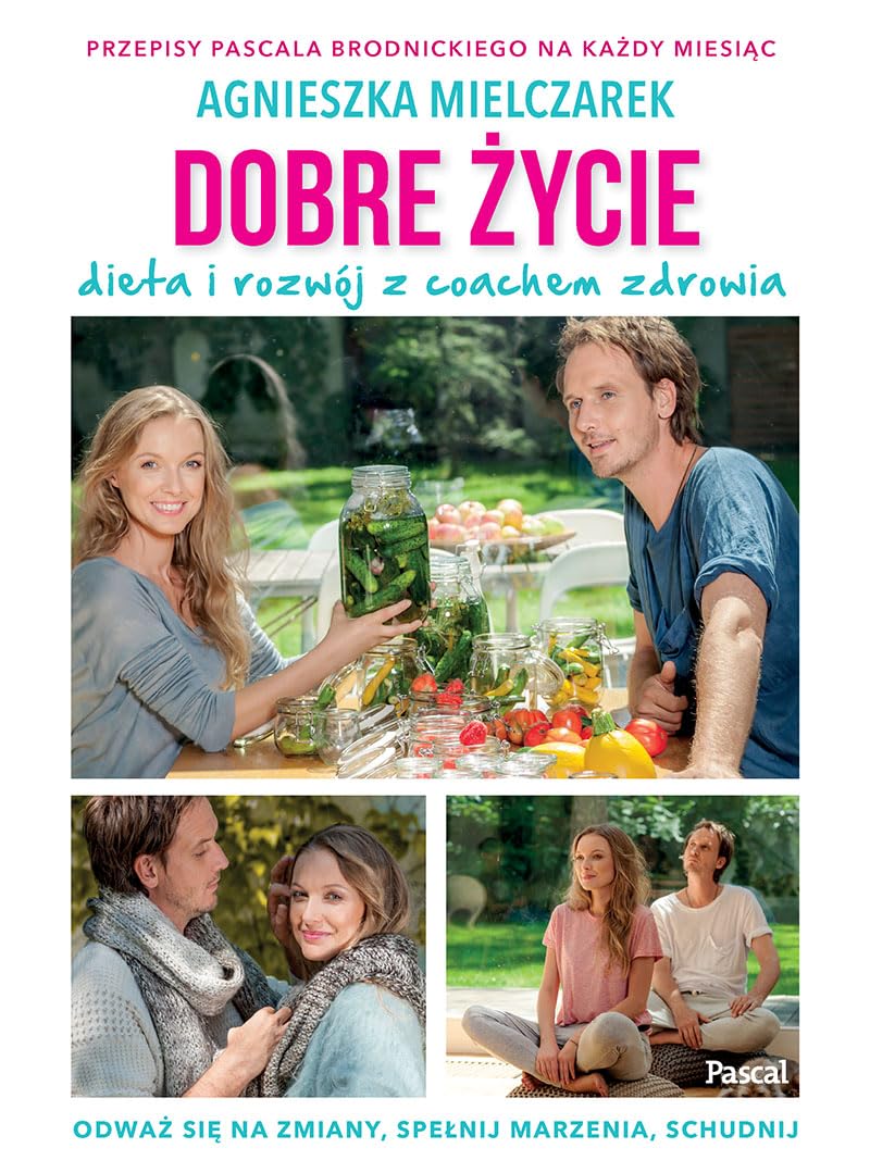 Dobre zycie. Dieta i rozwoj z coachem zdrowia Books