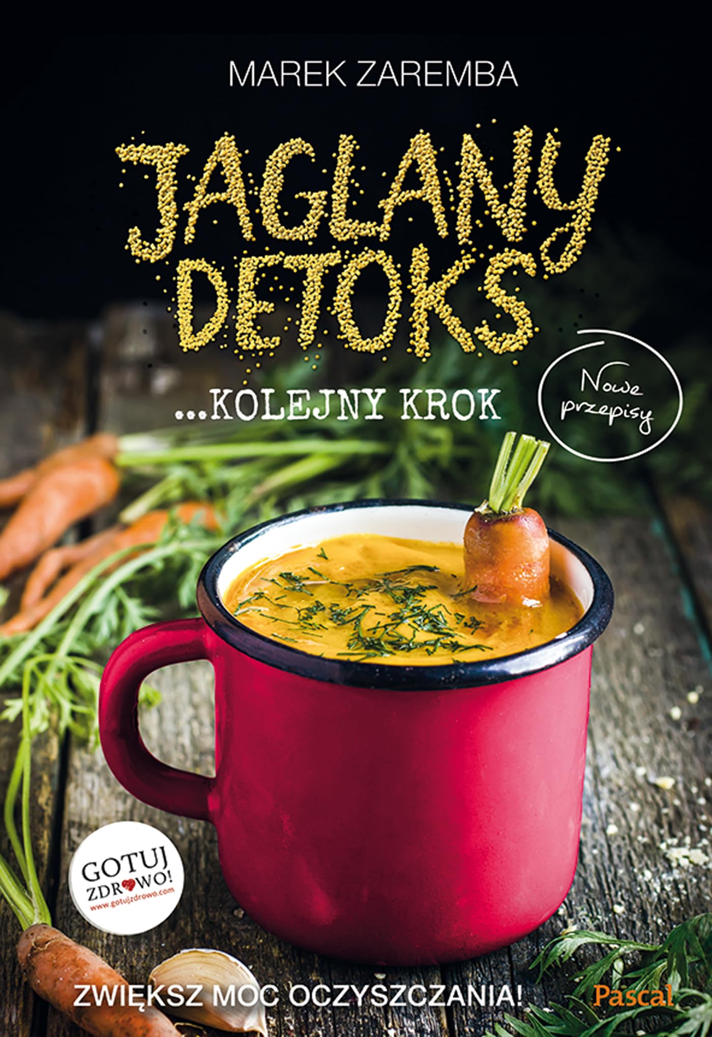 Jaglany Detoks Kolejny krok Medicine