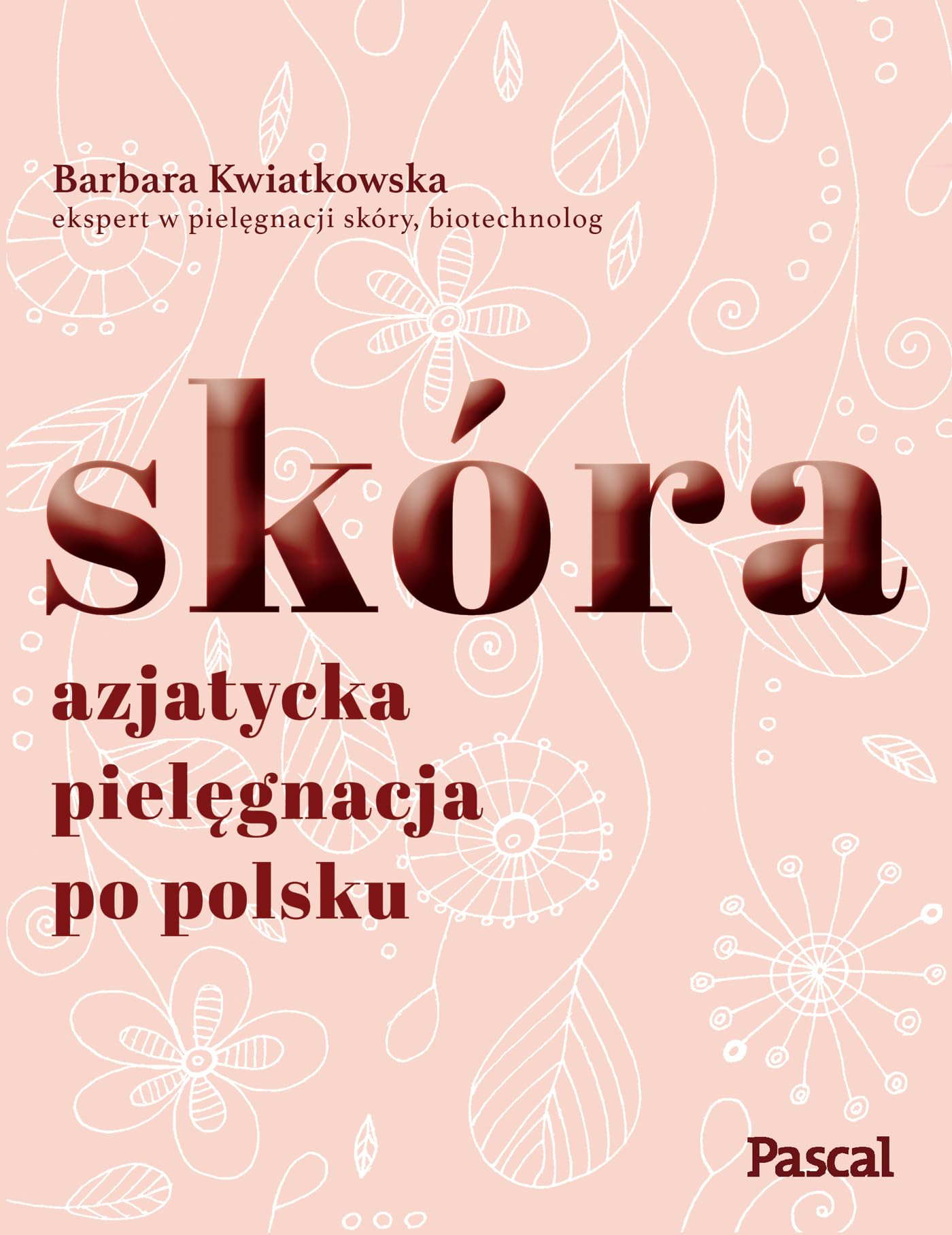 Skora: Azjatycka pielęgnacja po polsku Medicine