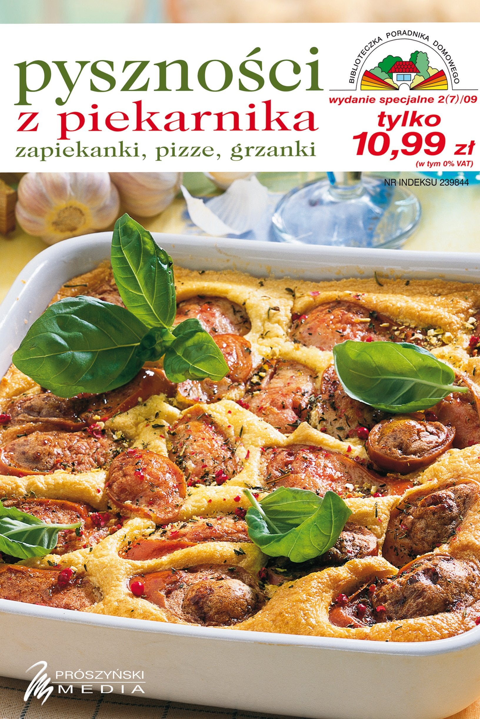 Pyszności z piekarnika Zapiekanki pizze grzanki (BIBLIOTECZKA PORADNIKA DOMOWEGO) Books