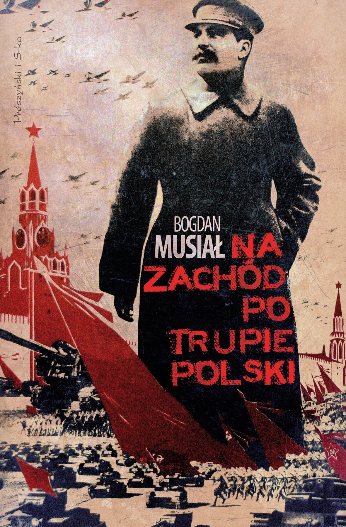 Na Zachód po trupie Polski book