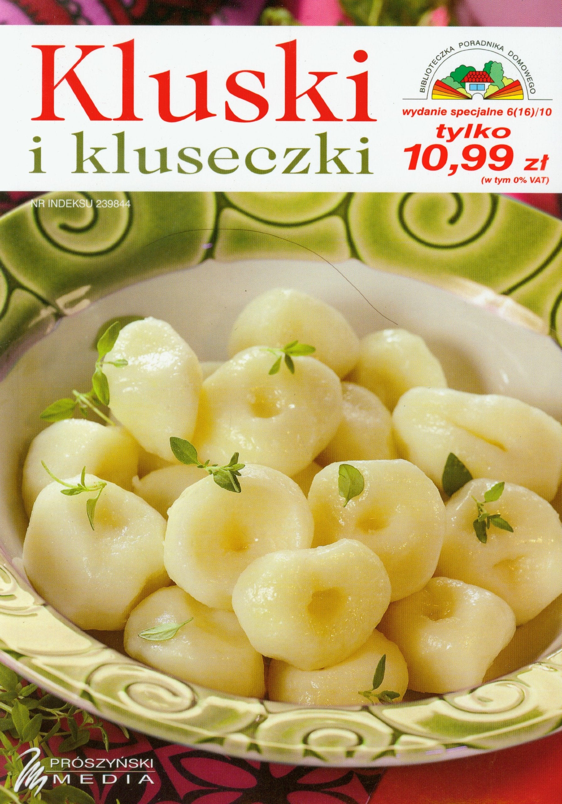 Kluski i kluseczki (BIBLIOTECZKA PORADNIKA DOMOWEGO) Books