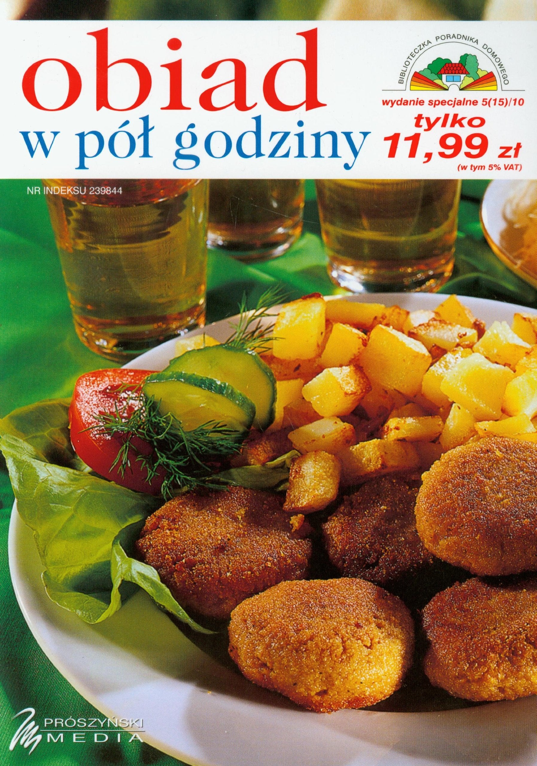 Obiad w pół godziny: 167 przepisów (BIBLIOTECZKA PORADNIKA DOMOWEGO) Books