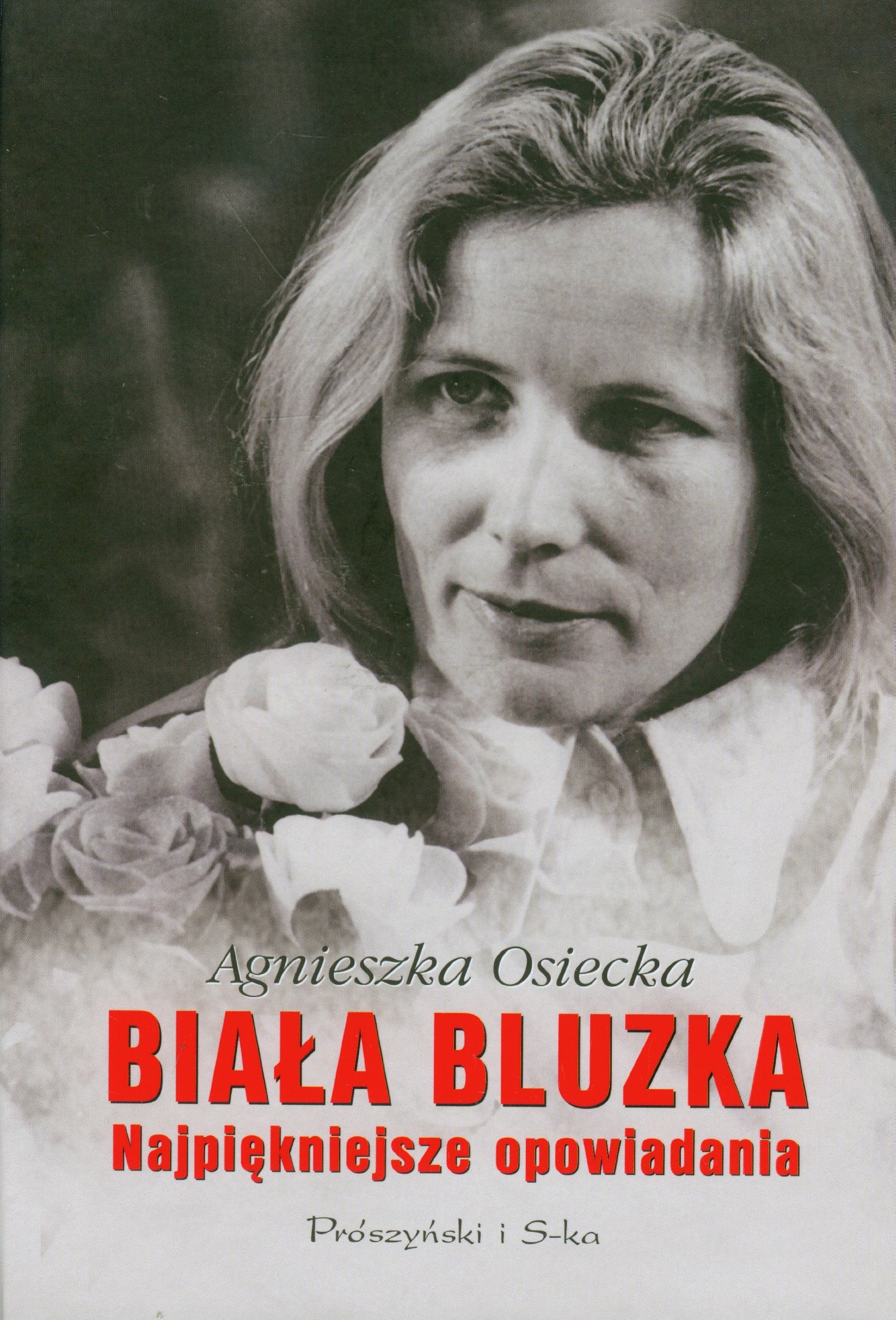Biała bluzka Najpiękniejsze opowiadania Books