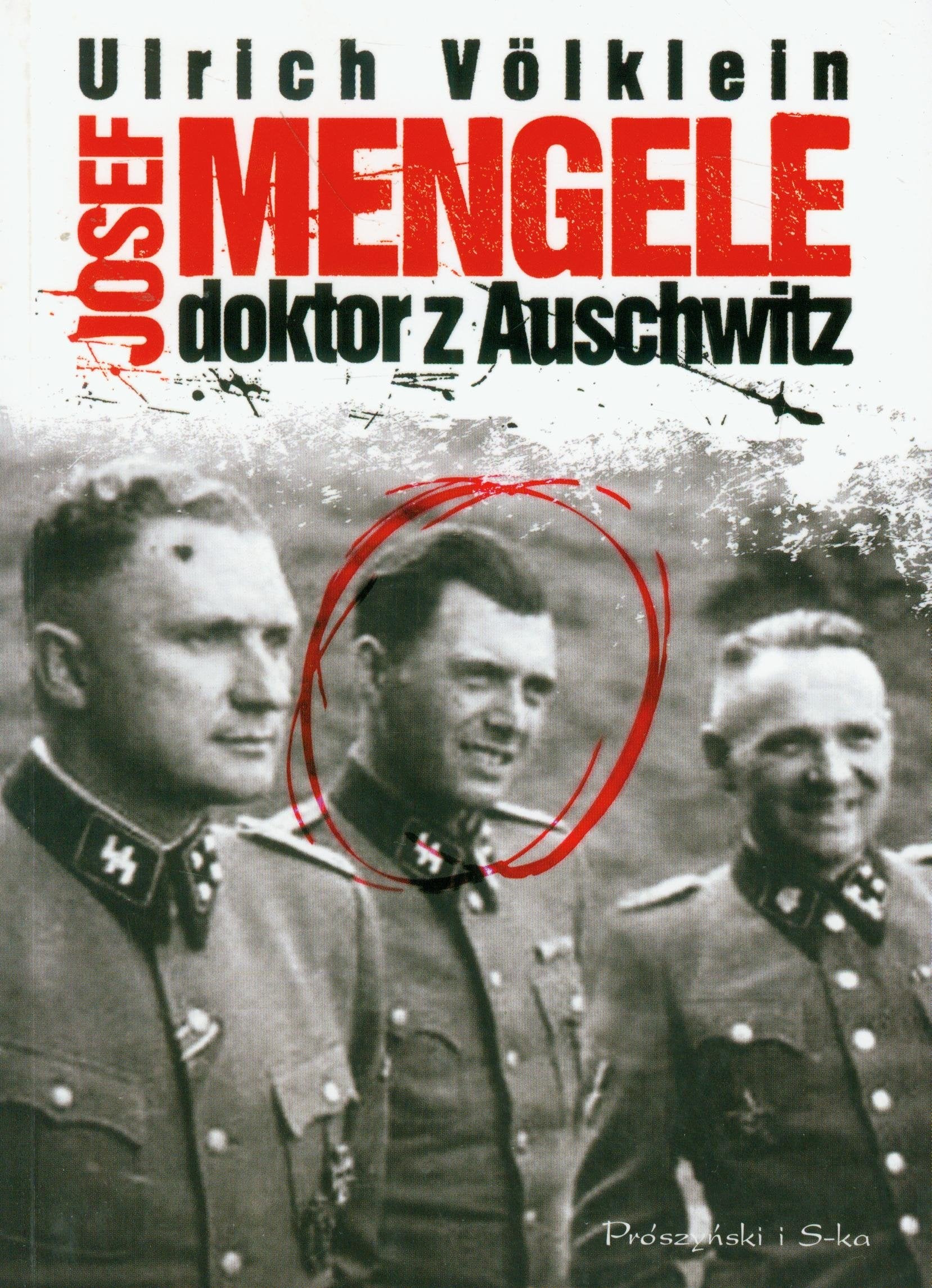 Josef Mengele Doktor z Auschwitz Books
