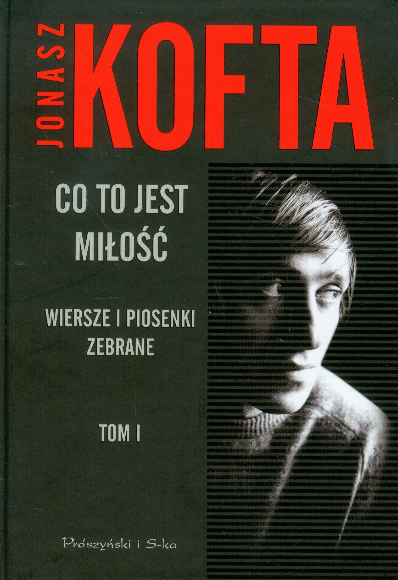 Co to jest milosc Tom 1: Wiersze i piosenki zebrane Poetry