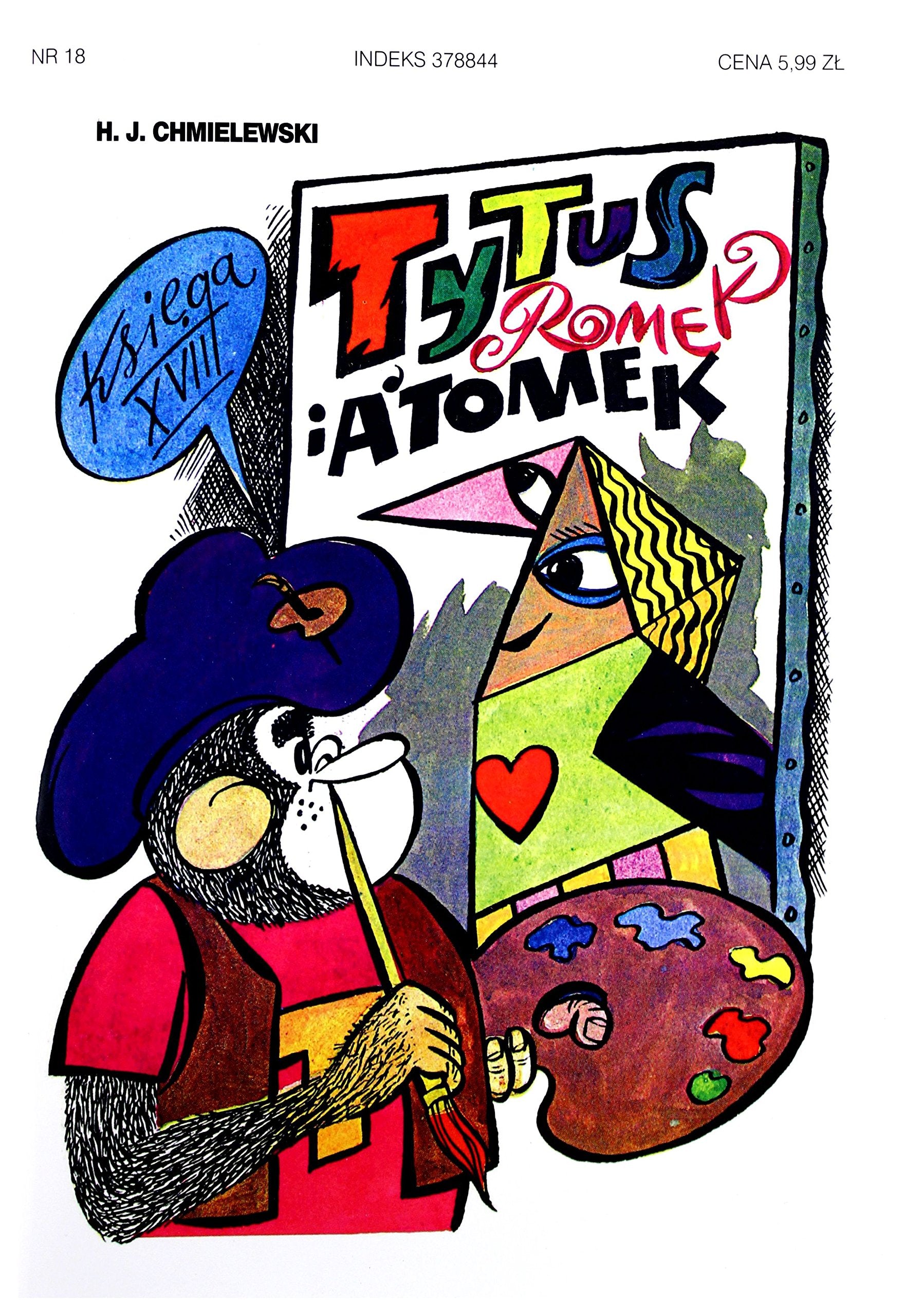 Tytus, Romek i A'Tomek. Księga XVIII. Tytus malarzem - Henryk Jerzy Chmielewski Books