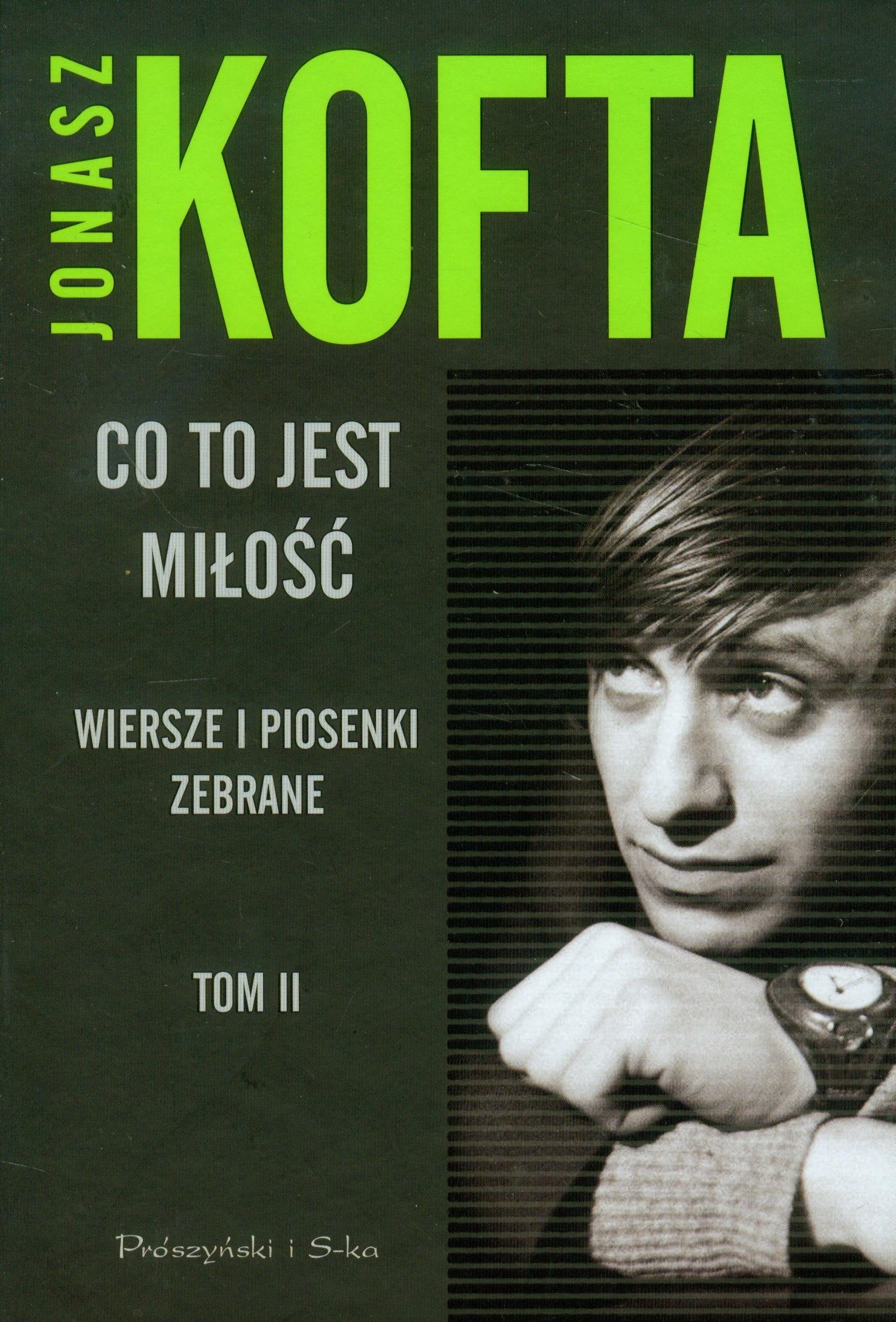 Co to jest milosc Tom 2: Wiersze i piosenki zebrane Poetry