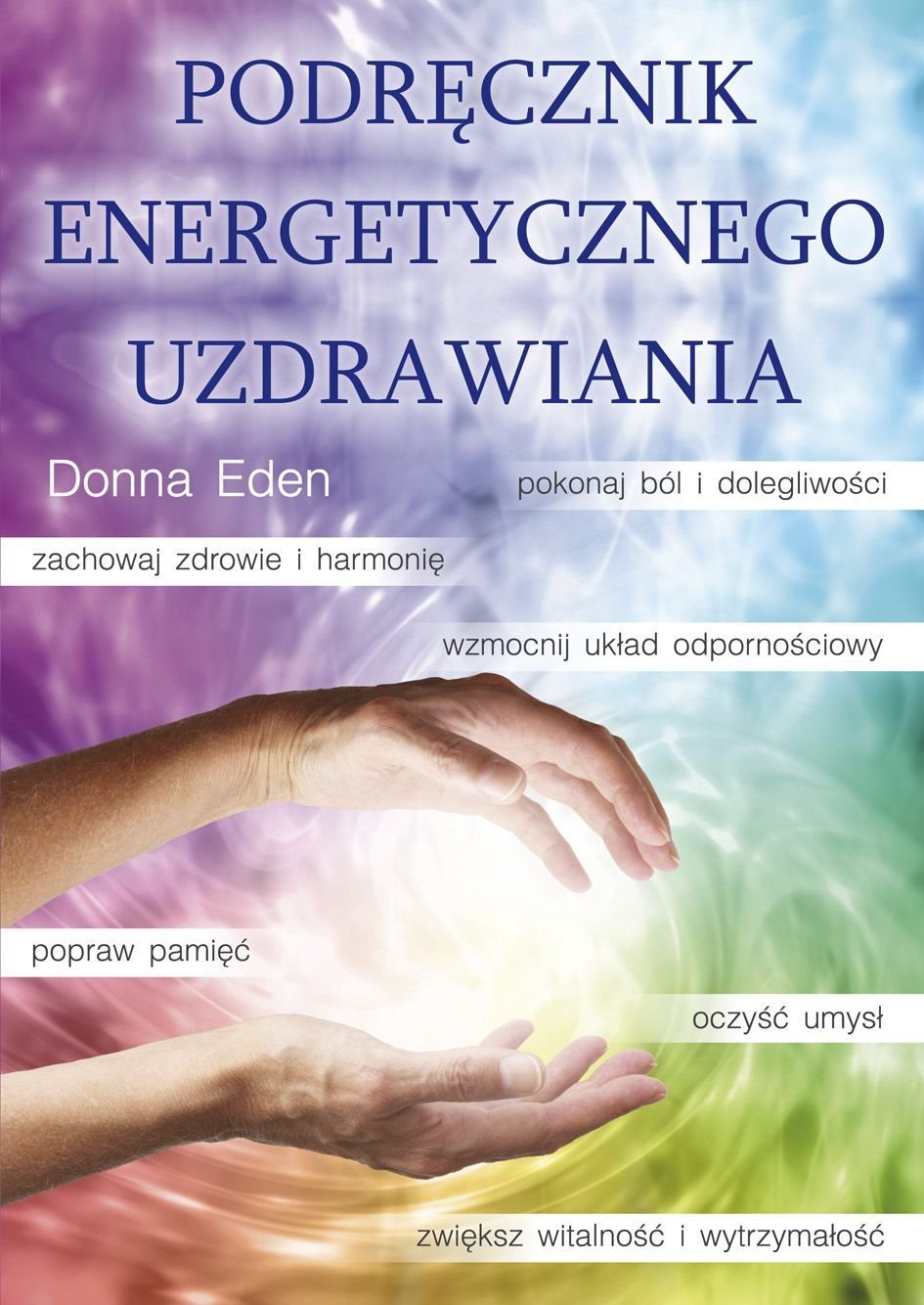 Podrecznik energetycznego uzdrawiania Medicine