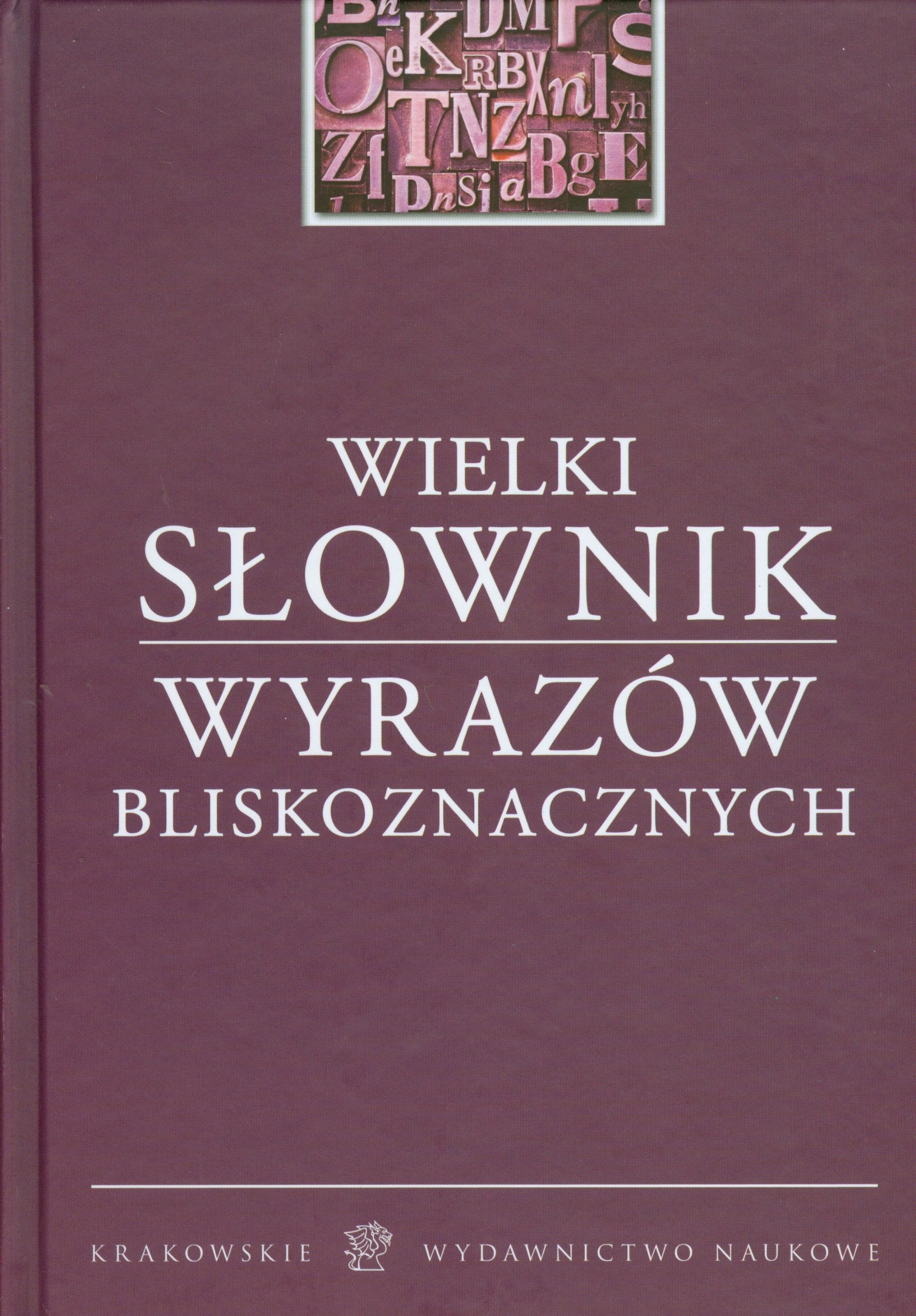 Wielki słownik wyrazów bliskoznacznych book