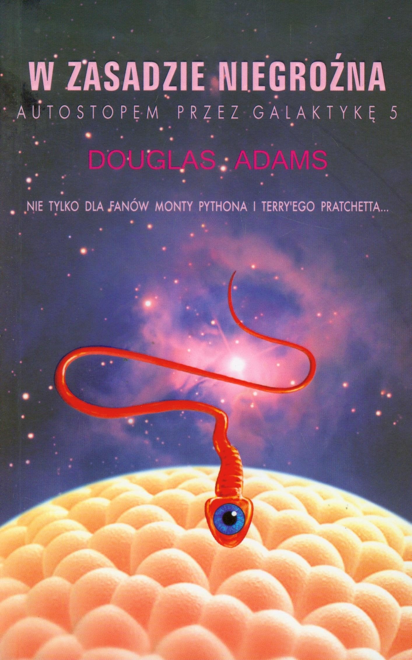 W zasadzie niegroźna: Autostopem przez Galatykę 5 (AUTOSTOPEM PRZEZ GALAKTYKĘ) Books