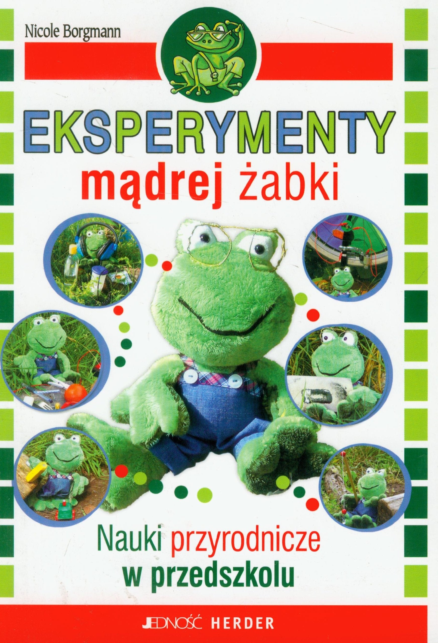 Eksperymenty madrej zabki Nauki przyrodnicze w przedszkolu book