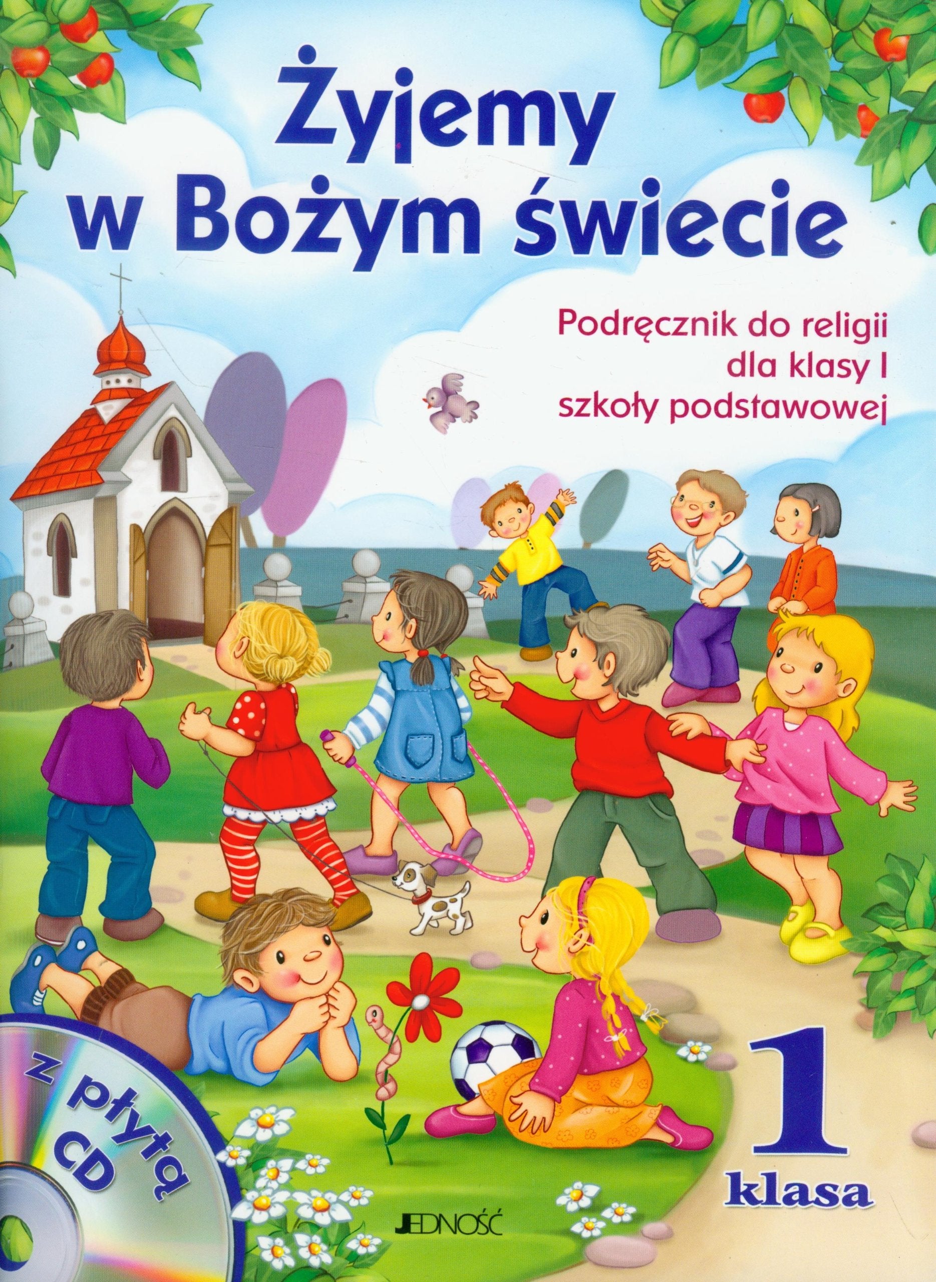 Żyjemy w Bożym świecie 1 Podręcznik z płytą CD: Szkoła podstawowa Books