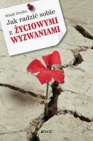 Jak radzic sobie z zyciowymi wyzwaniami Books