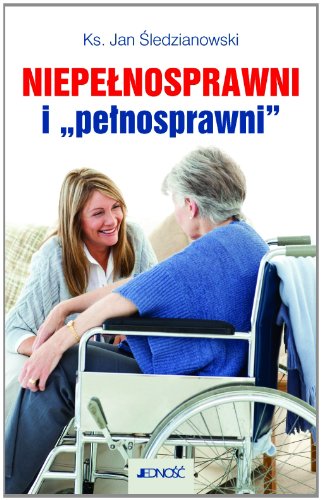Niepelnosprawni i ,,pelnosprawni" Books