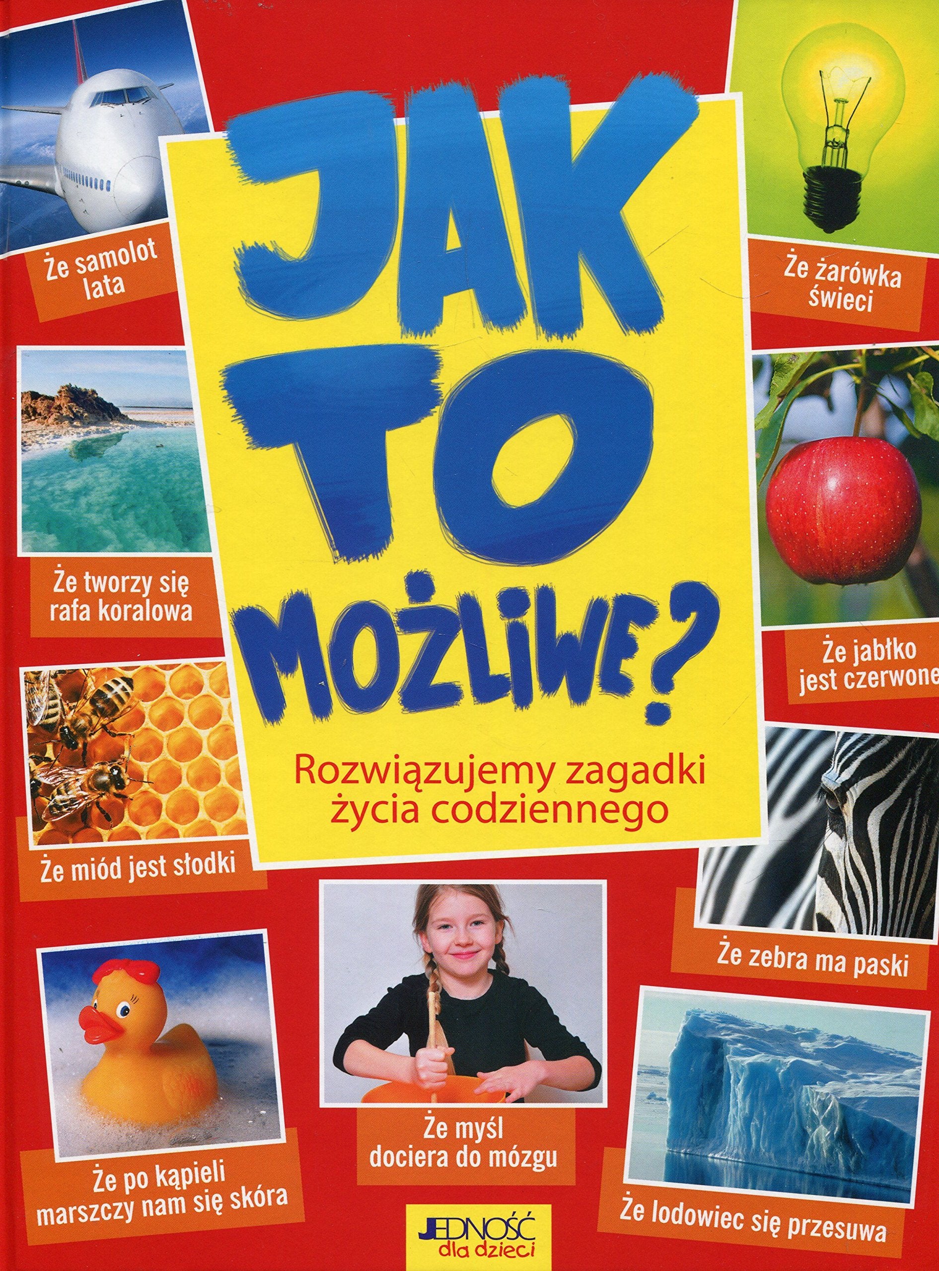 Jak to mozliwe Rozwiazujemy zagadki zycia codziennego Books
