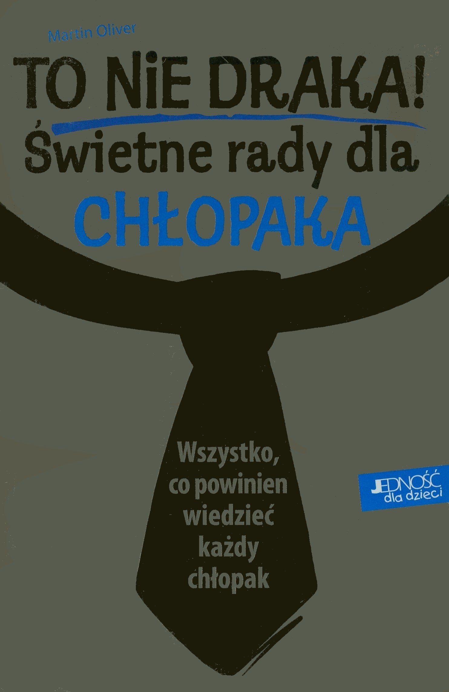 To nie draka! Świetne rady dla chłopaka book