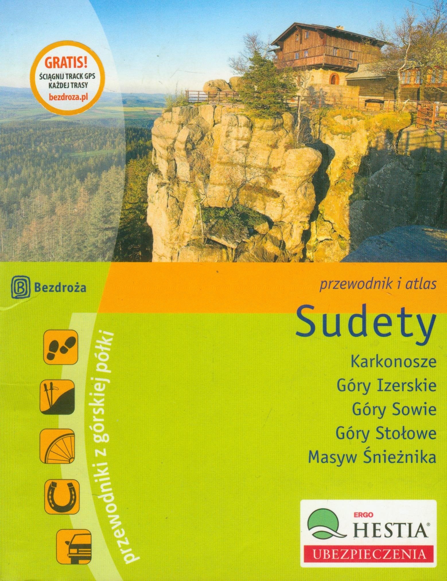 Sudety, Karkonosze, Góry Izerskie, Góry Sowie, Góry Stołowe, Masyw Śnieżnika przewodnik i atlas book