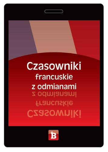 Odmiany czasowników francuskich Books