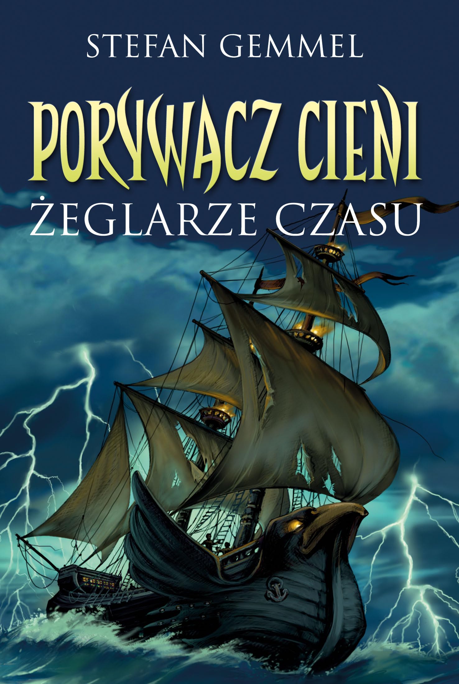Porywacz cieni Żeglarze czasu Books