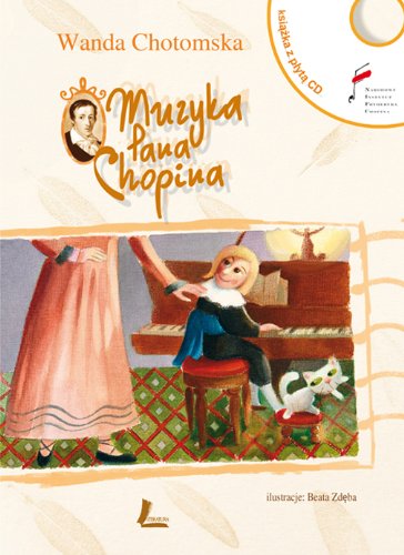 Muzyka Pana Chopina z płytą CD Books