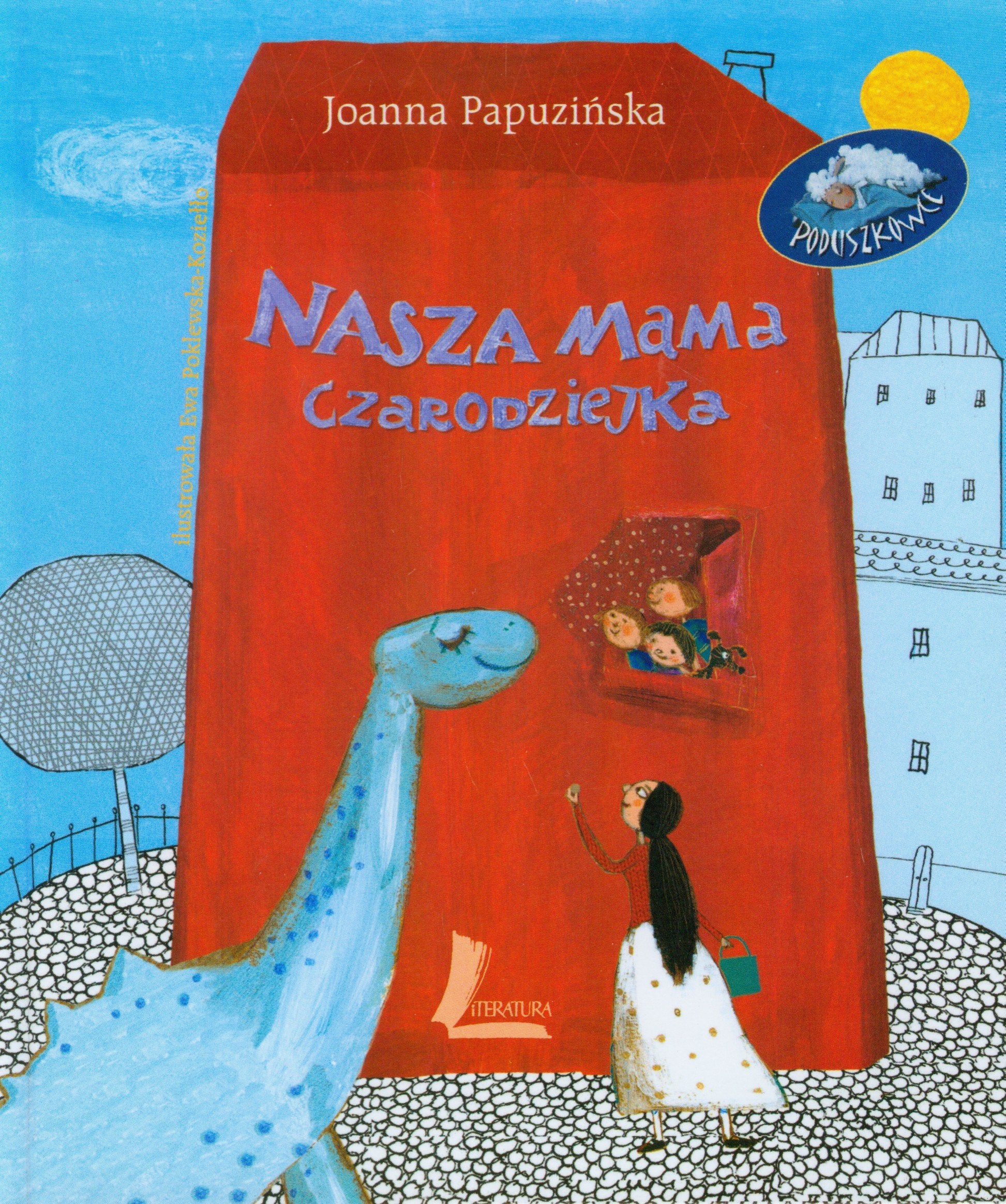 Nasza mama czarodziejka (PODUSZKOWCE) Books