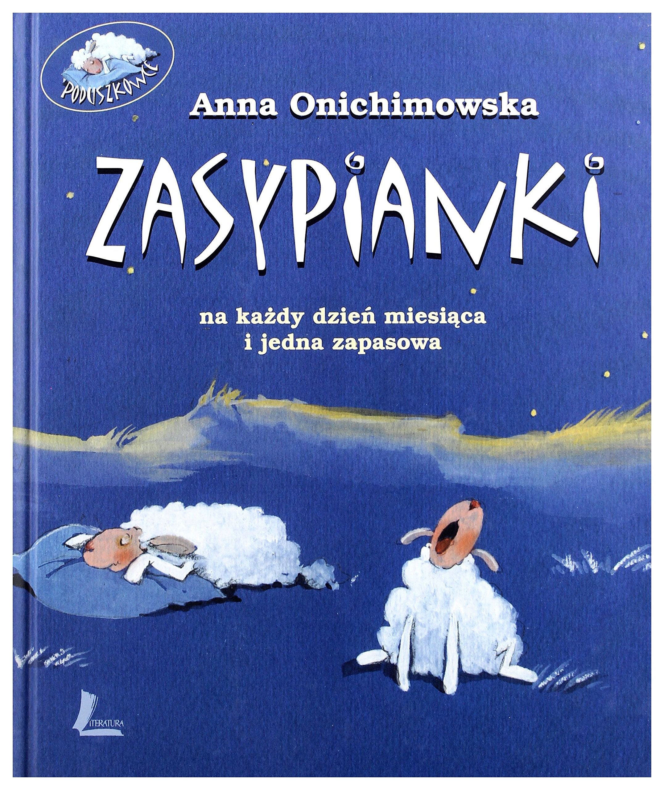 Zasypianki na każdy dzień miesiąca i jedna zapasowa book
