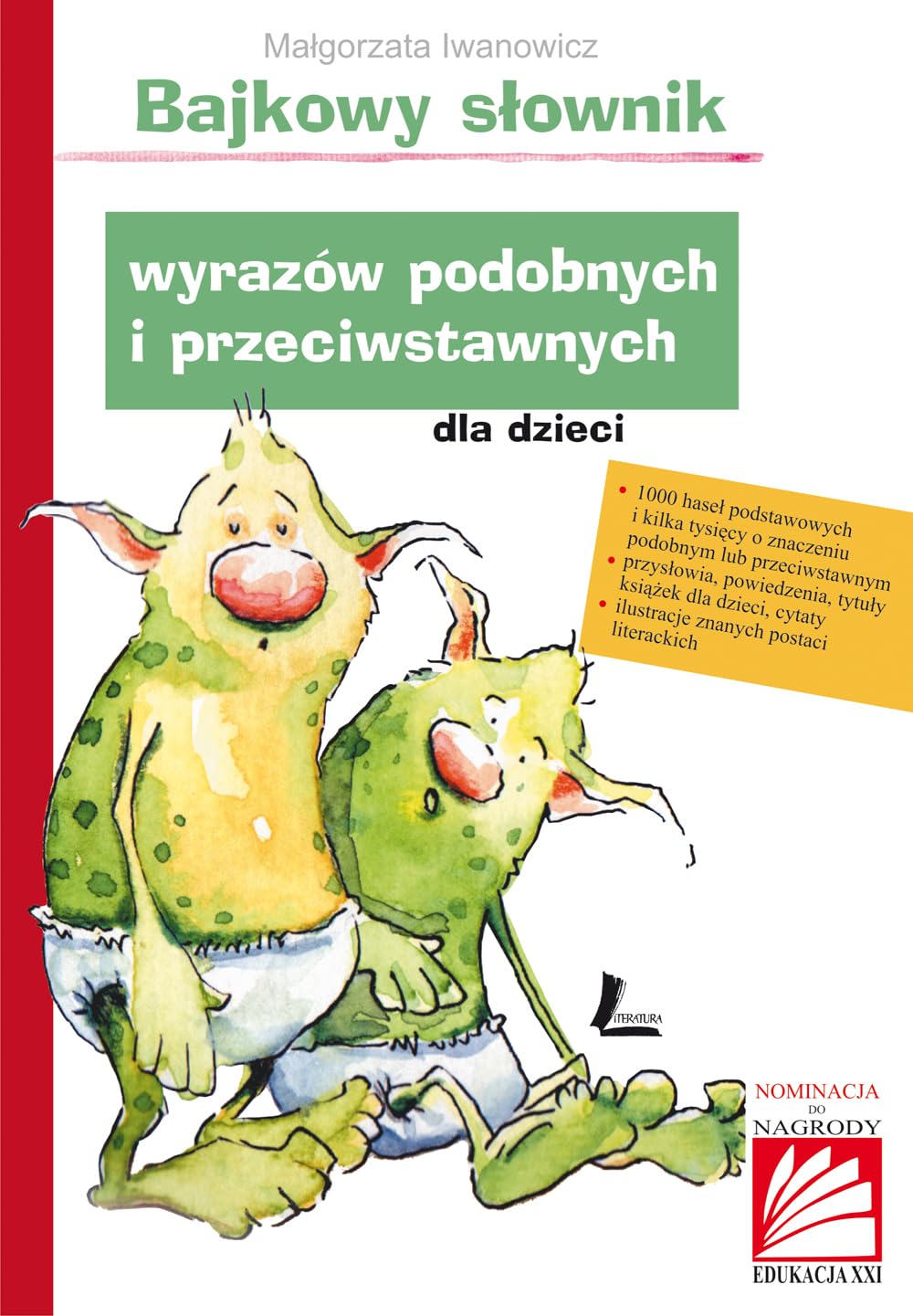Bajkowy slownik wyrazow podobnych i przeciwstawnych dla dzieci General education