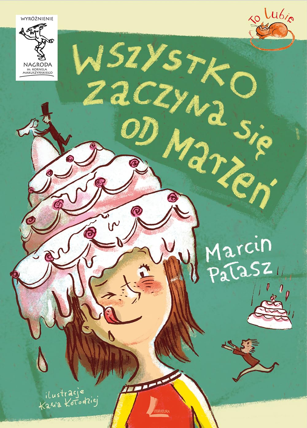 Wszystko zaczyna sie od marzen (TO LUBIĘ) Novels & Short Stories