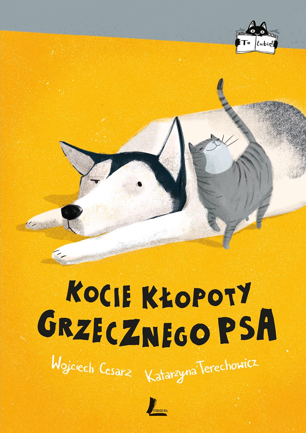 Kocie klopoty Grzecznego psa (TO LUBIĘ) Novels & Short Stories