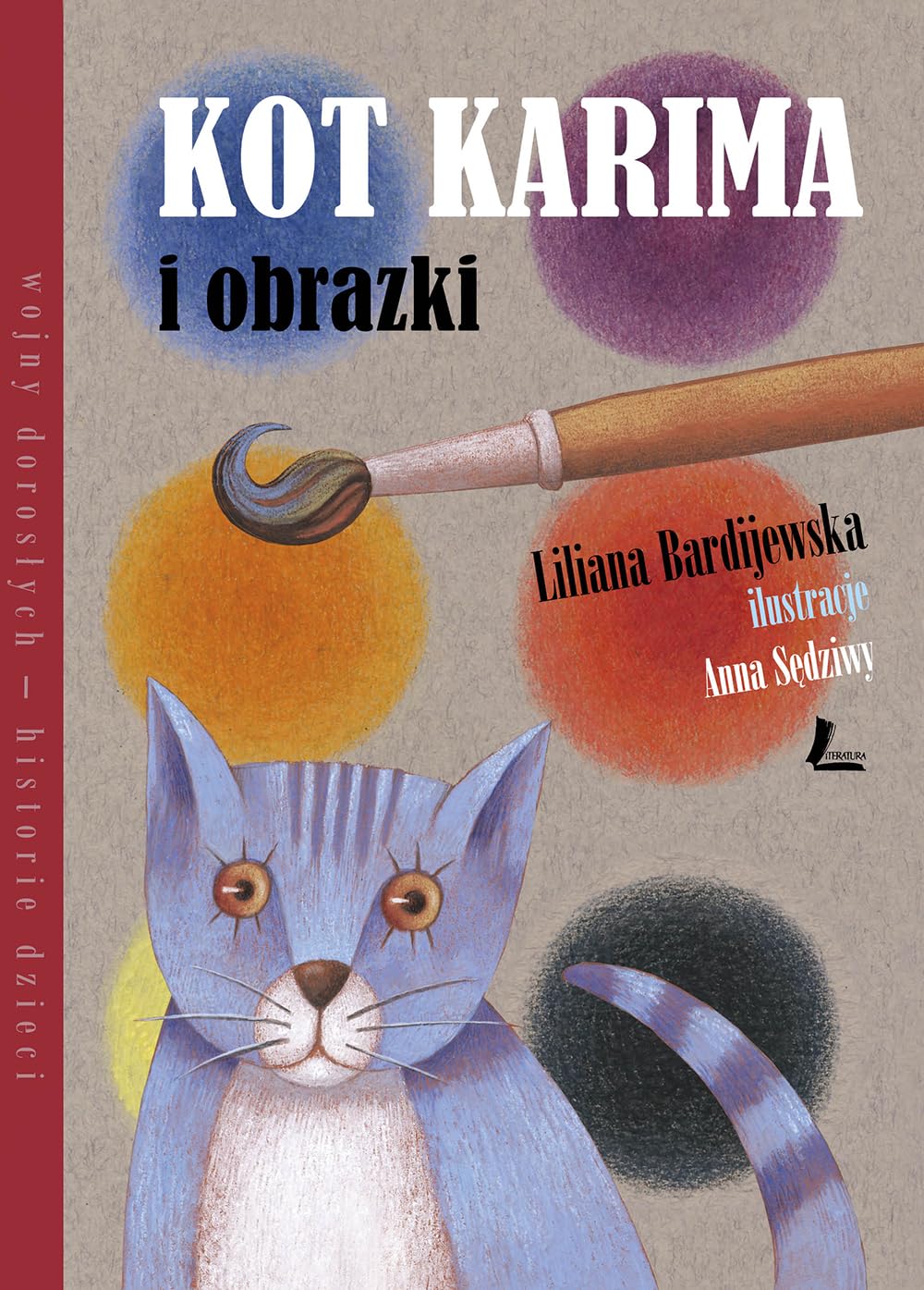 Kot Karima i obrazki (WOJNY DOROSŁYCH HISTORIE DZIECI) Books
