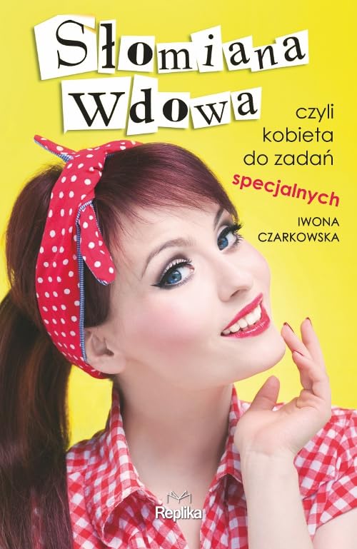 Słomiana wdowa: czyli kobieta do zadań specjalnych Books