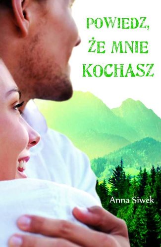 Powiedz że mnie kochasz book