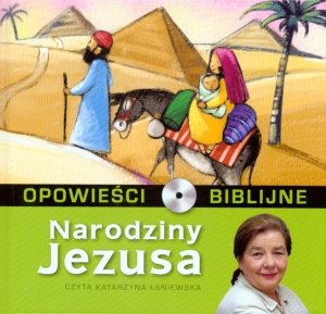 Opowiesci biblijne. Tom 1. Narodziny Jezusa (ksiazka + CD) book