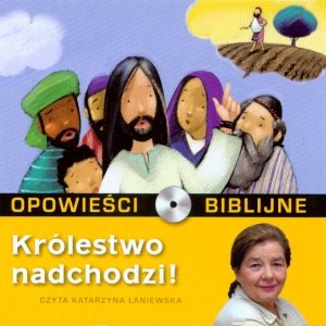 Opowiesci biblijne. Tom 5. Krolestwo nadchodzi (ksiazka + CD) Books