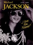 Michael Jackson 1958-2009. "I love You, Poland!" Books