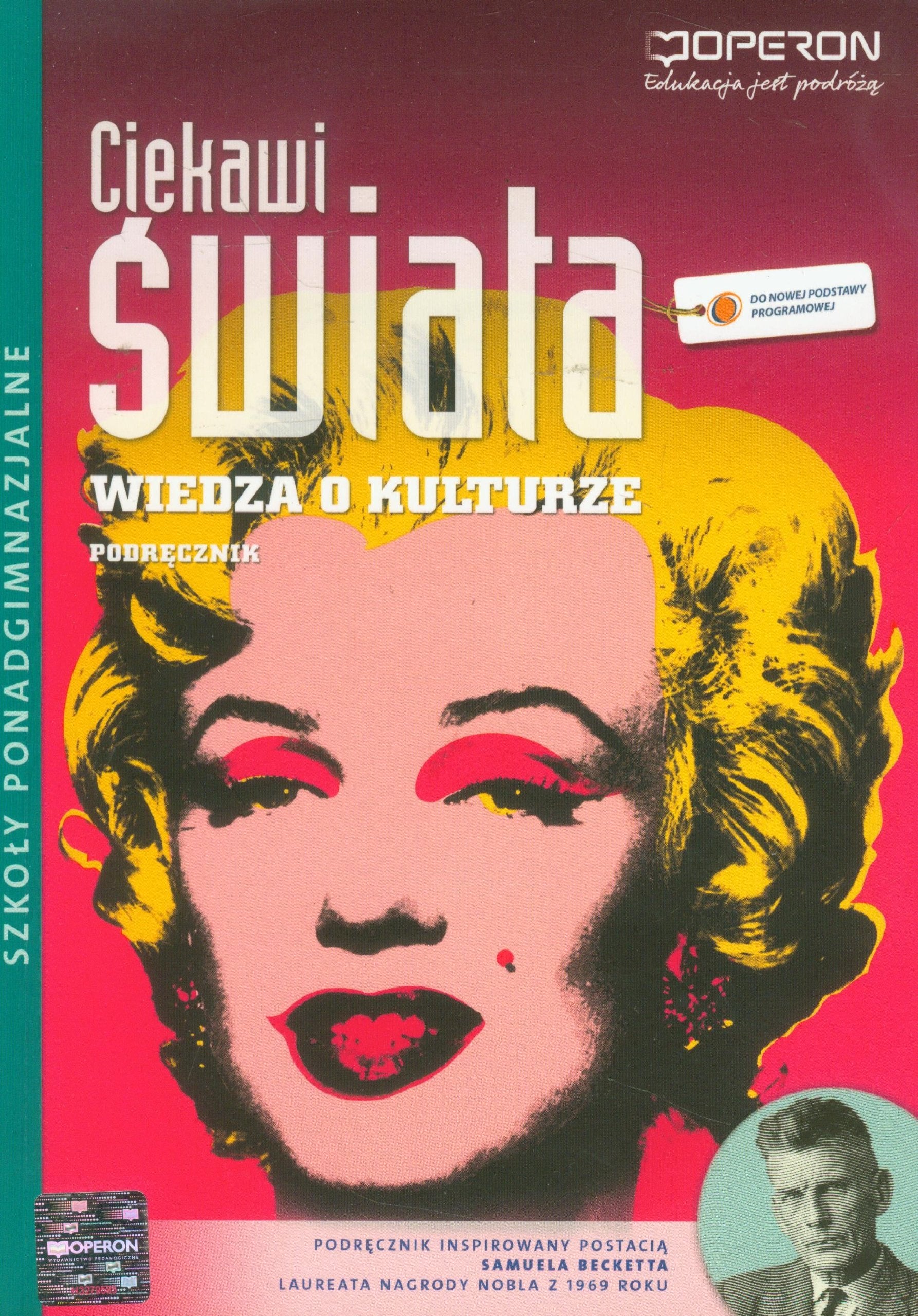 Ciekawi świata Wiedza o kulturze Podręcznik Zakres podstawowy: Szkoła ponadgimnazjalna book