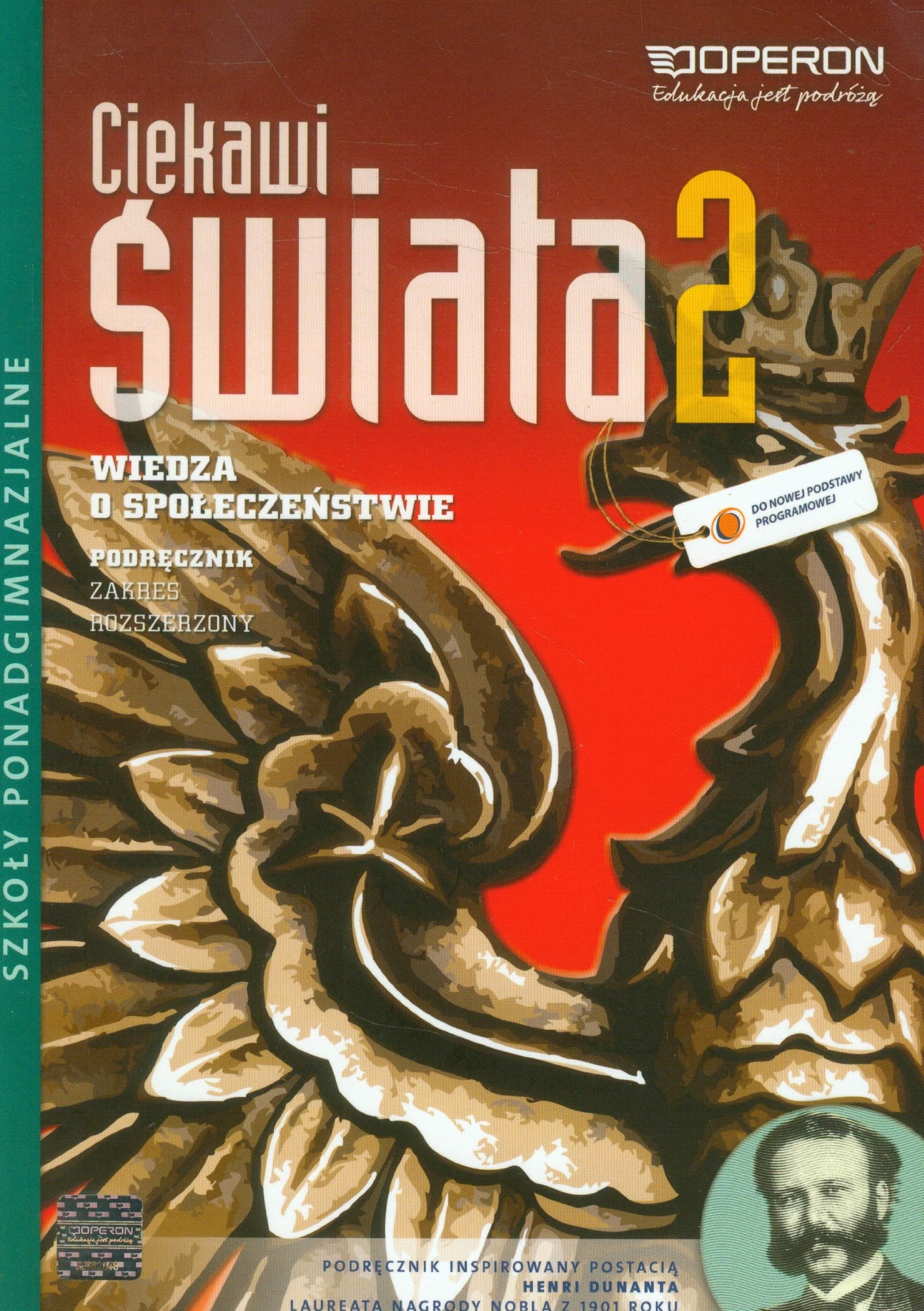 Ciekawi swiata 2 Wiedza o spoleczenstwie Podrecznik Zakres rozszerzony: Szkoła ponadgimnazjalna (CIEKAWI ŚWIATA) Social Sciences