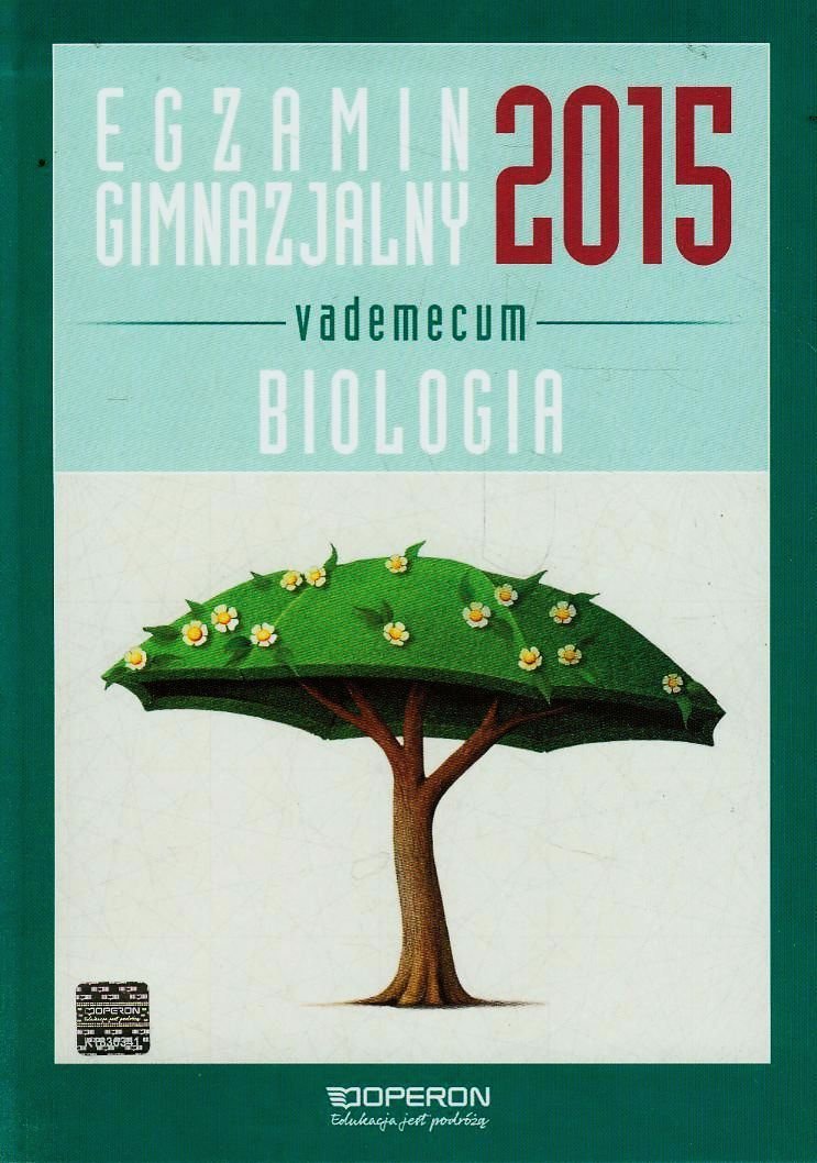 Egzamin gimnazjalny 2015 Biologia Vademecum: Gimnazjum Books